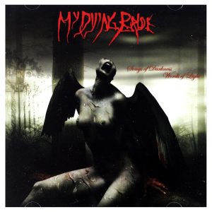 MY DYING BRIDE - SONGS OF DARKNESS / WORDS OF LIGHTS