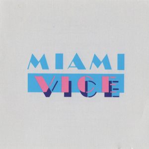 MIAMI VICE - SOUNDTRACK