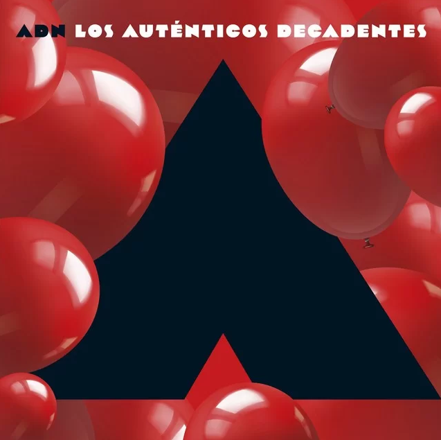 LOS AUTENTICOS DECADENTES - ADN