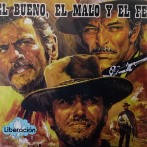 EL BUENO EL MALO Y EL FEO