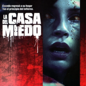 LA CASA DEL MIEDO