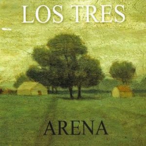 LOS TRES - ARENA