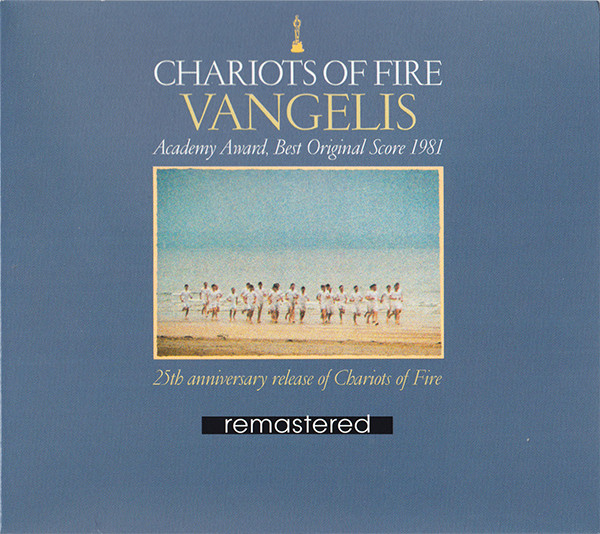 VANGELIS - CHARIOTS OF FIRE - 25th ANNIVERSARY - SOUNDTRACK