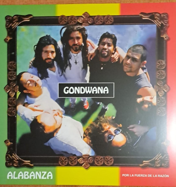 GONDWANA - ALABANZA - POR LA FUERZA DE LA RAZON