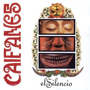 CAIFANES - EL SILENCIO