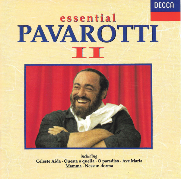 LUCIANO PAVAROTTI - ESSENTIAL PAVAROTTI II