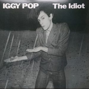 IGGY POP - THE IDIOT