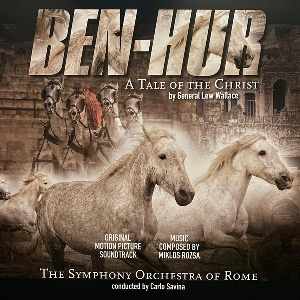 MIKLOS ROZSA & THE SYMPHONY ORCHESTRA OF ROME - BEN-HUR - A TALE OF THE CHRIST - SOUNDTRACK