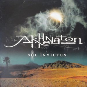 AKHENATON - SOL INVICTUS