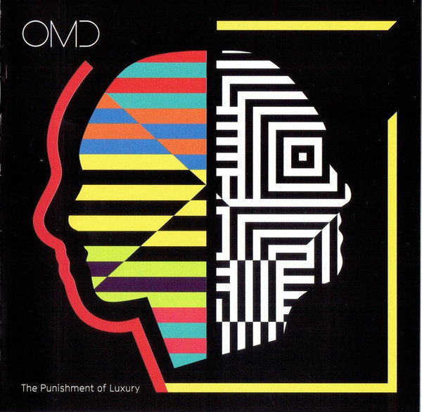 OMD - THE PUNISHMENT OF LUXURY