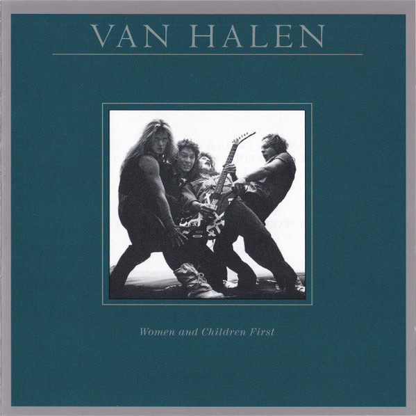 VAN HALEN - WOMEN AND CHILDREN FIRST