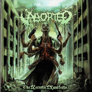 ABORTED - THE NECROTIC MANIFESTO