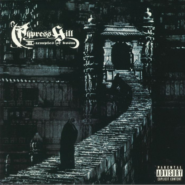 CYPRESS HILL - III TEMPLES OF BOOM