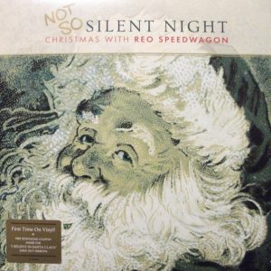 REO SPEEDWAGON - NOT SO SILENT NIGHT  CHRISTMAS WITH REO SPEEDWAGON