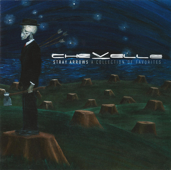 CHEVELLE - STRAY ARROWS