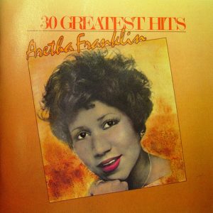 ARETHA FRANKLIN - 30 GREATEST HITS