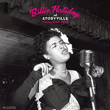 BILLIE HOLIDAY - BILLIE HOLIDAY AT STORYVILLE