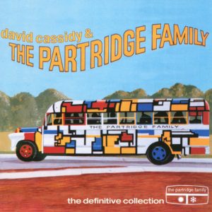 DAVID CASSIDY & THE PARTRIDGE FAMILY - THE DEFINITIVE COLLECTION