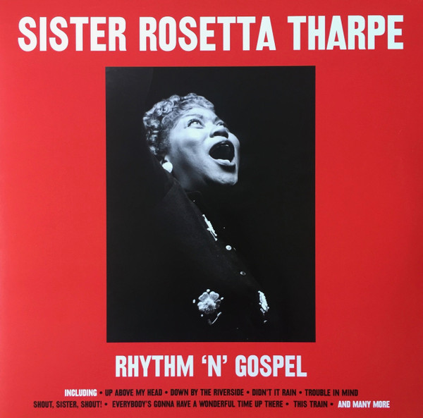 SISTER ROSETTA THARPE - RHYTHM N GOSPEL