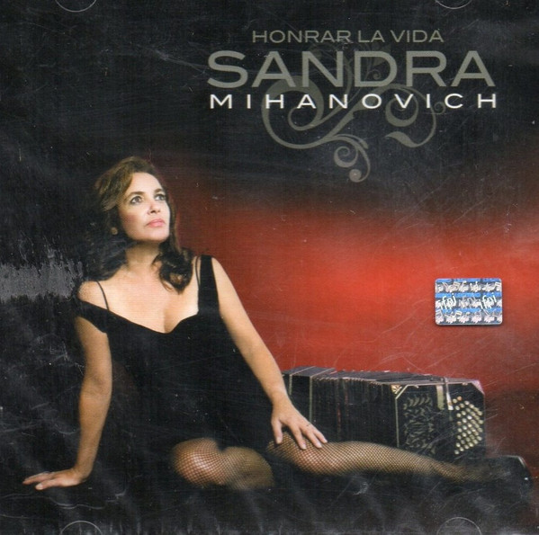 SANDRA MIHANOVICH - HONRAR LA VIDA