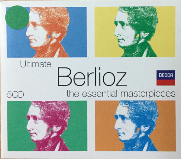 HECTOR BERLIOZ - ULTIMATE BERLIOZ - THE ESSENTIAL MARTERPIECES