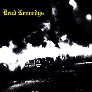 DEAD KENNEDYS - FRESH FRUIT FOR ROTTING VEGETABLES
