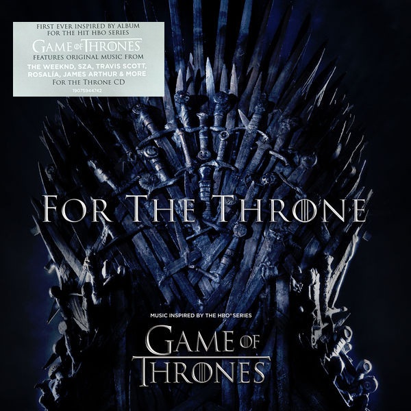 GAME OF THRONES - FOR THE THRONE - SOUNDTRACK