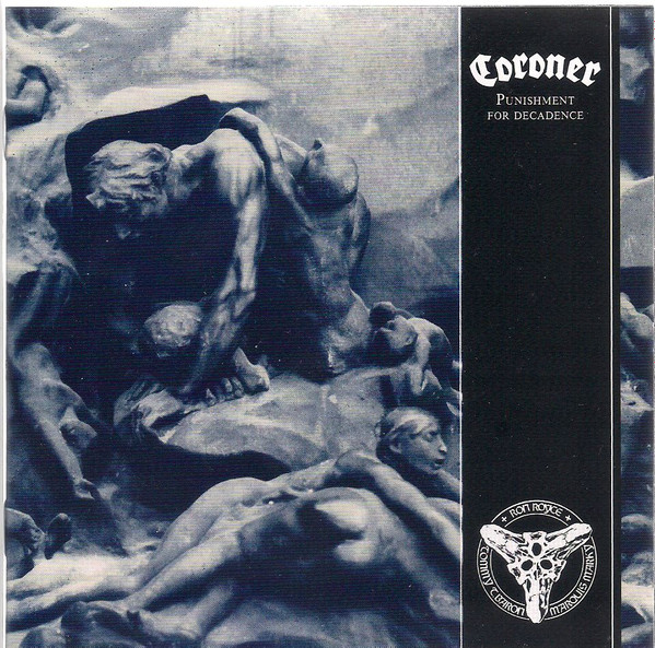 CORONER - PUNISHMENT FOR DECADENCE