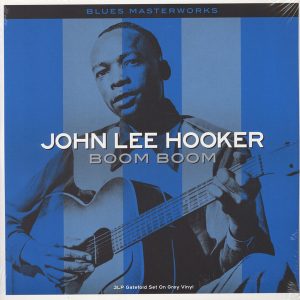 JOHN LEE HOOKER - BOOM BOOM