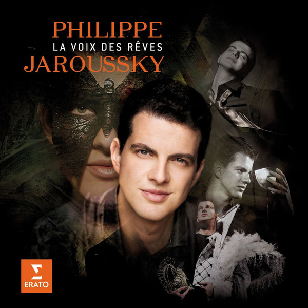 PHILIPPE JAROUSSKY - LA VOIX DES REVES - GREATEST MOMENTS