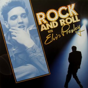 ELVIS PRESLEY - ROCK AND ROLL WITH ELVIS PRESLEY