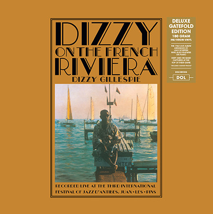 DIZZY GILLESPIE - DIZZY ON THE FRENCH RIVIERA