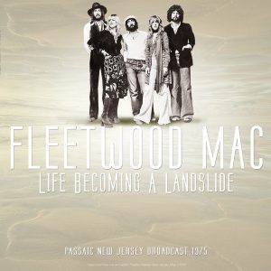 FLEETWOOD MAC - BEST OF LIVE AT BECOMING A LANDSLIDE PASSAIC NEW JERSEY BROADCAST 1975