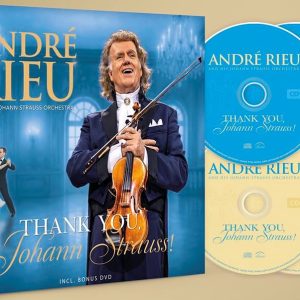 ANDRE RIEU - THANK YOU JOHANN STRAUSS !