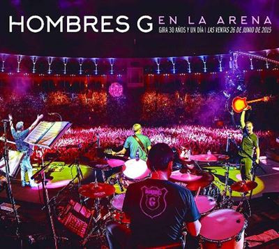 HOMBRES G - EN LA ARENA GIRA 30 AÑOS Y UN DIA. LAS VENTAS 26 DE JULIO DE 2015