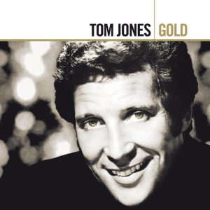 TOM JONES - GOLD
