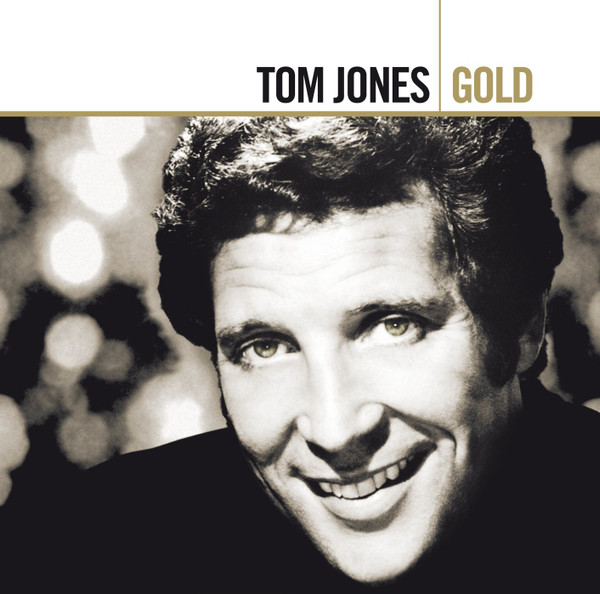 TOM JONES - GOLD