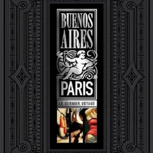 BUENOS AIRES PARIS -THE ELECTRONICTANGO ANTHOLOGY