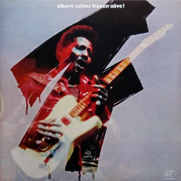 ALBERT COLLINS - FROZEN ALIVE