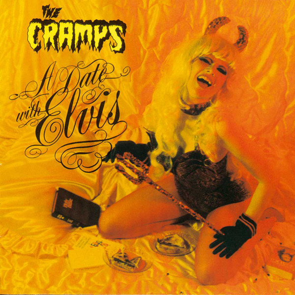 THE CRAMPS - A DATE WITH ELVIS