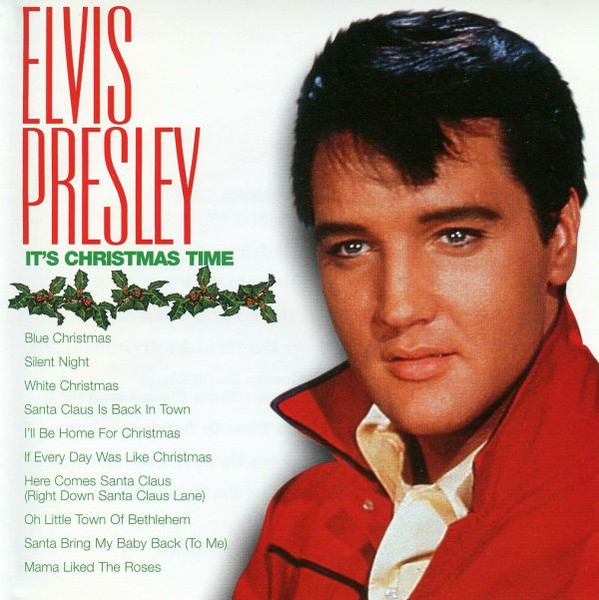 ELVIS PRESLEY - ITS CHRISTMAS TIME