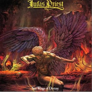 JUDAS PRIEST - SAD WINGS OF DESTINY