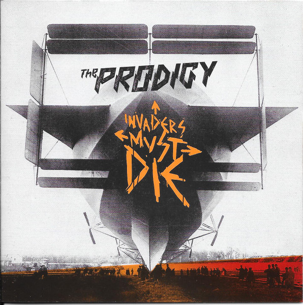 THE PRODIGY - INVADERS MUST DIE