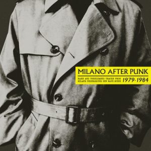 MILANO AFTER PUNK 1979-1984
