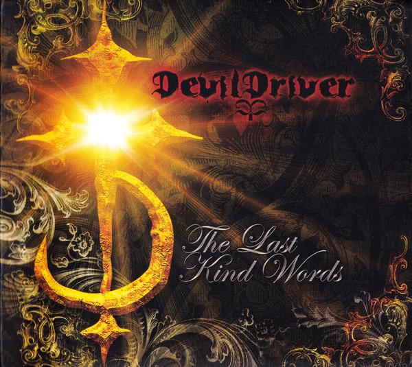 DEVILDRIVER - THE LAST KIND WORDS