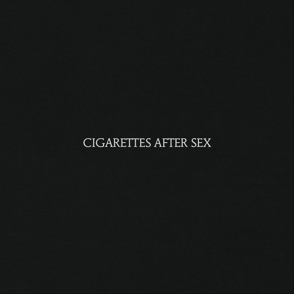CIGARRETTES AFTER SEX - CIGARRETTES AFTER SEX