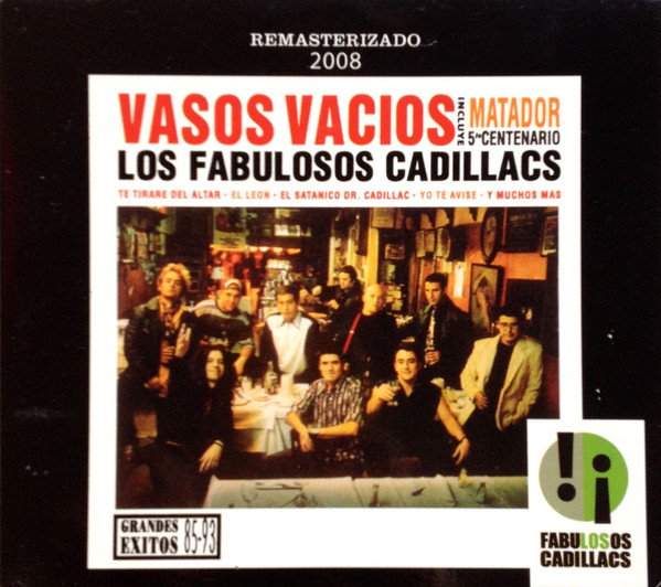 LOS FABULOSOS CADILLACS - VASOS VACIOS