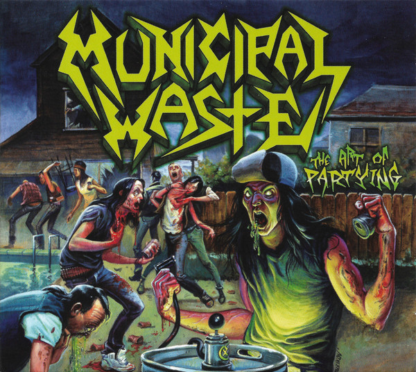 MUNICIPAL WASTE - THE ART OF PARTYING