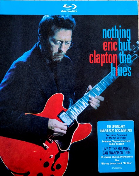 ERIC CLAPTON - NOTHING BUT THE BLUES