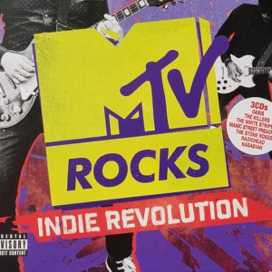 MTV ROCKS - INDIE REVOLUTION